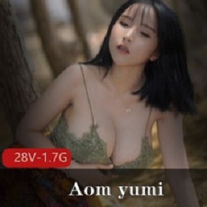 OnlyFans泰国博主《Aom_yumi》真人秀合集